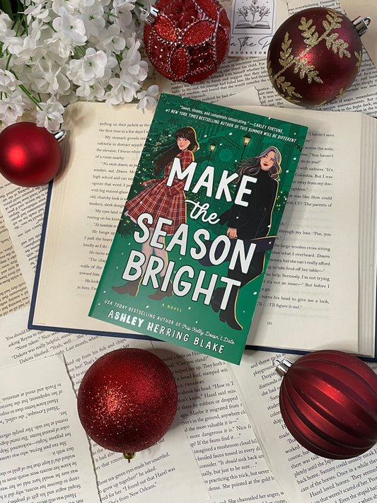 Make The Season Bright by Ashley Herring Blake