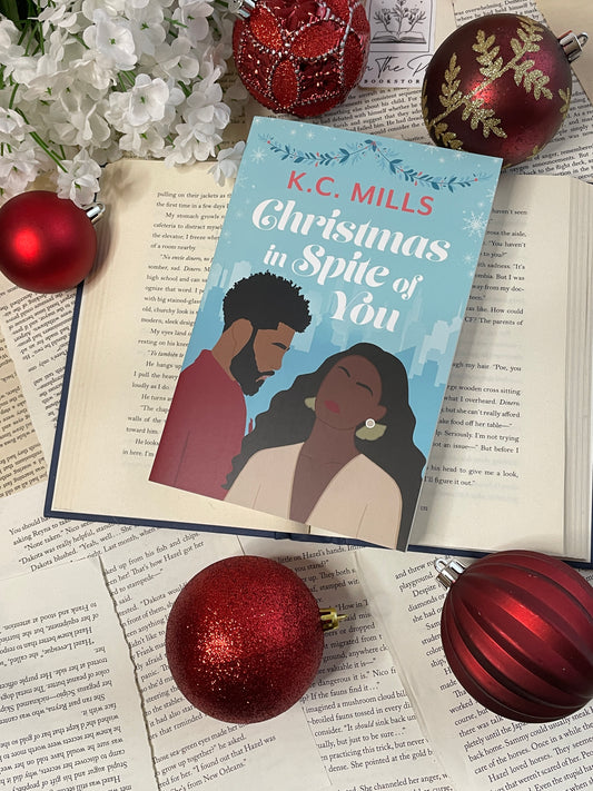 Christmas in Spite of You by K.C. Mills