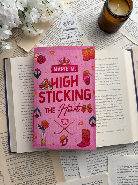 High Sticking the Heart by Marie M.