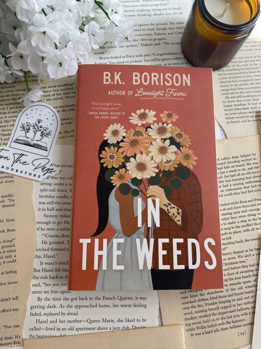 In The Weeds by B.K. Borison