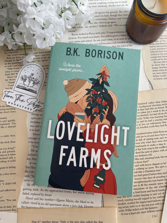 Lovelight Farms by B.K. Borison