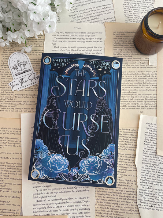 The Stars Would Curse Us by Valerie Rivers & Stephanie Combs