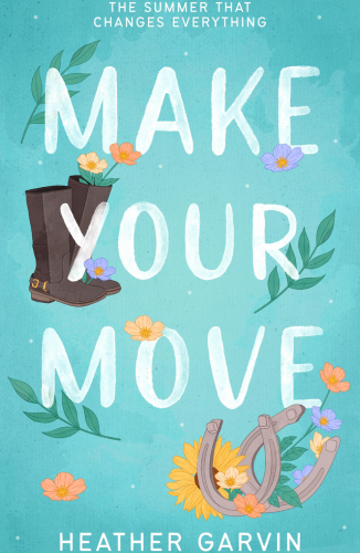 Make Your Move by Heather Garvin