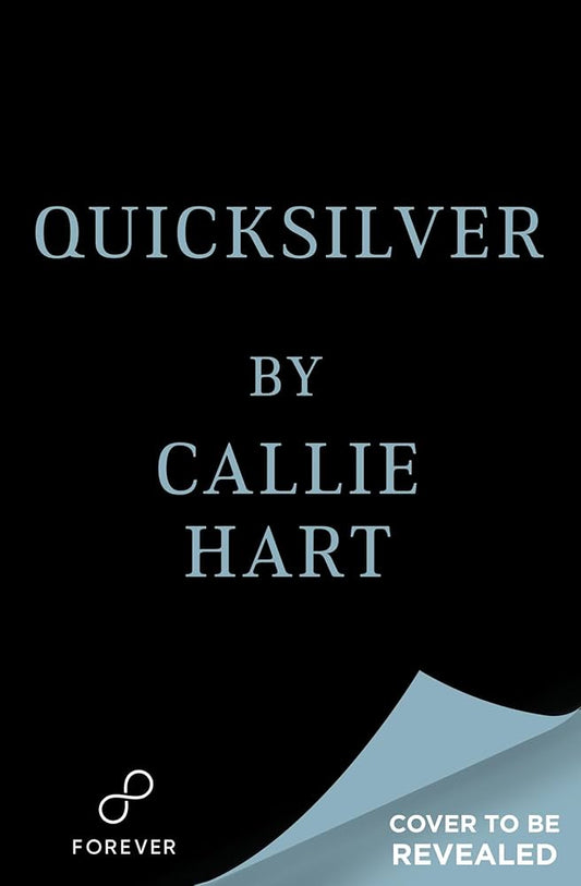 PRORDER Quicksilver by Callie Hart -Deluxe Limited Edition