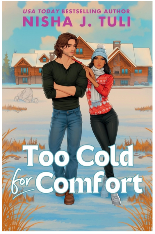 PREORDER: Too Cold For Comfort by Nisha J. Tuli