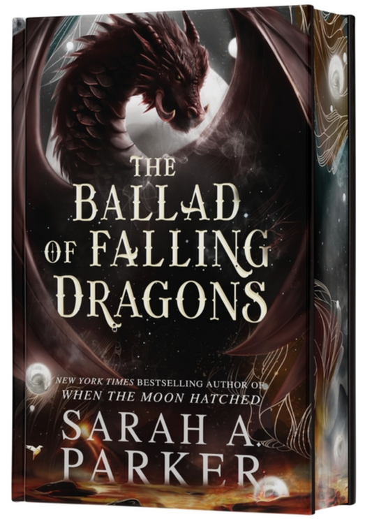 PREORDER: The Ballad of Falling Dragons by Sarah A. Parker - sprayed edges