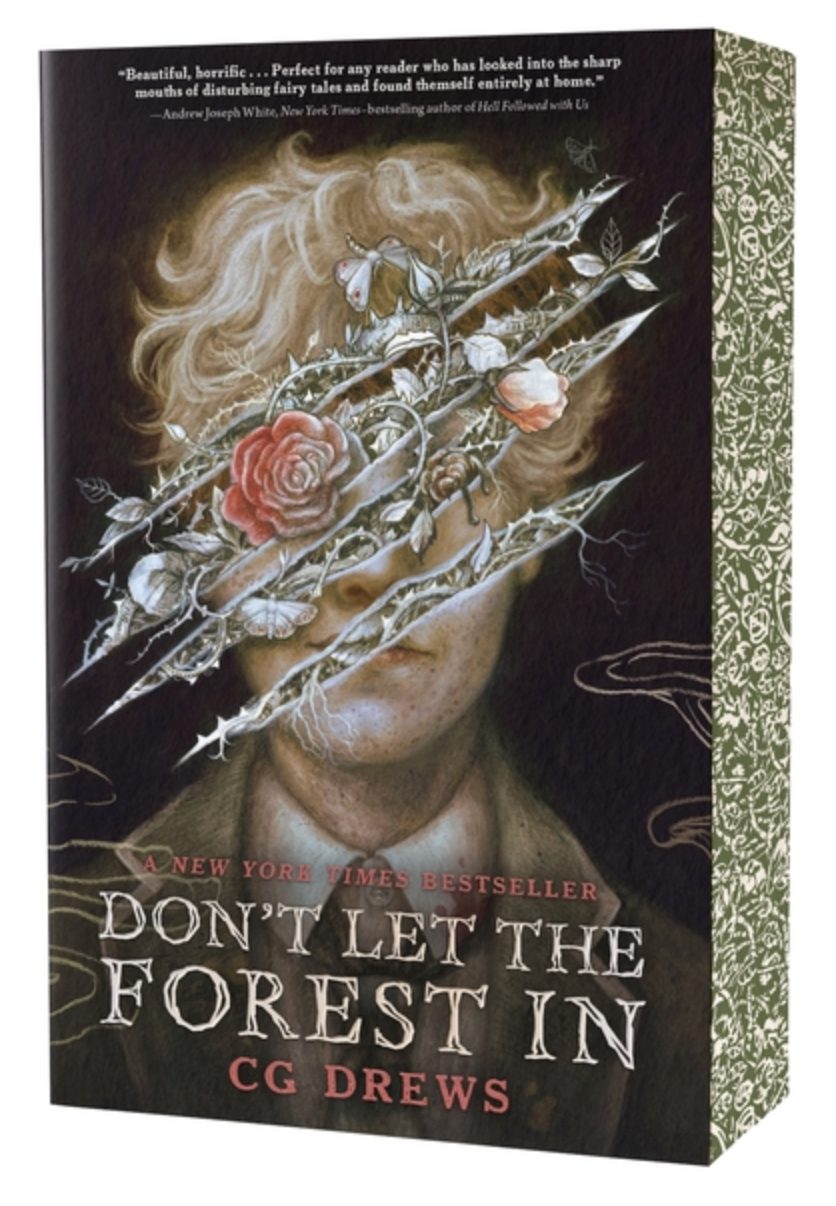 Don't Let the Forest In by C.G. Drews - sprayed edges
