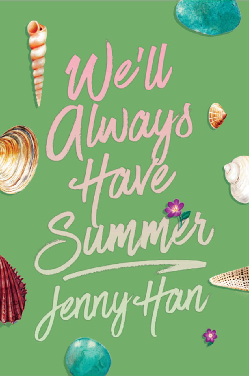 We'll Always Have Summer by Jenny Han