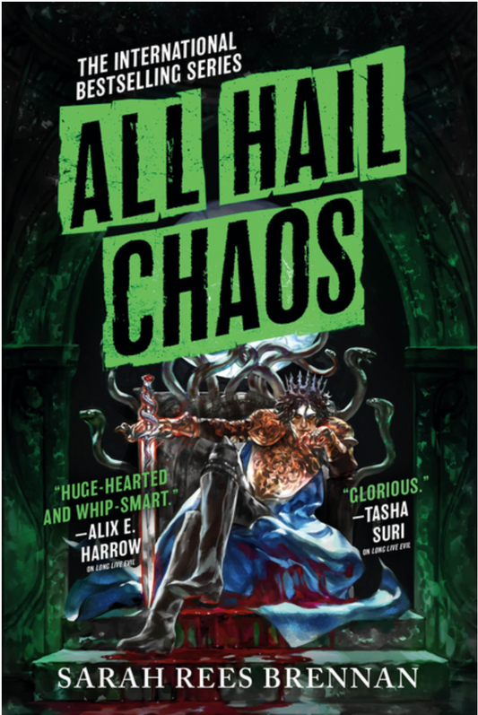 All Hail Chaos by Sarah Rees Brennan
