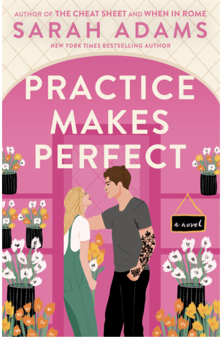 Practice Makes Perfect by Sarah Adams