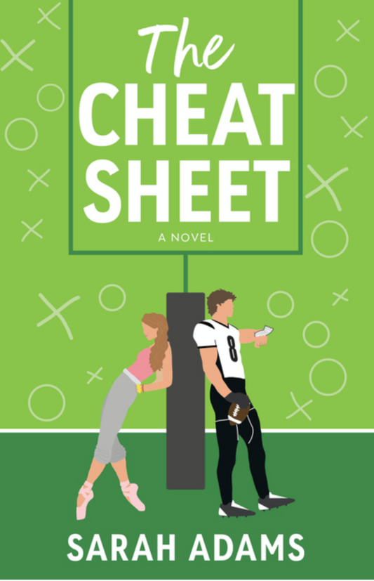 The Cheat Sheet by Sarah Adams