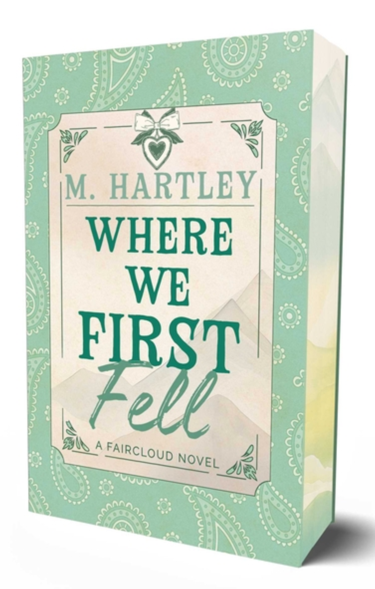 When We First Fell by M. Hartley - sprayed edges
