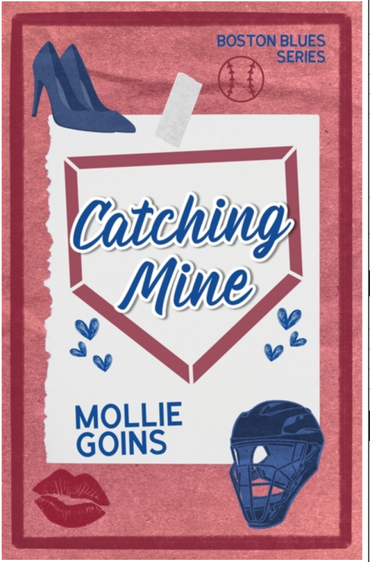 Catching Mine by Mollie Goins