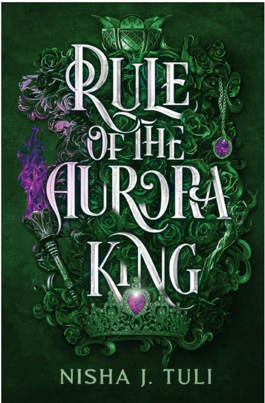 Rule of the Aurora King by Nisha J. Tuli