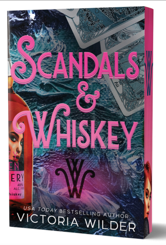 PREORDER: Scandals & Whiskey by Victoria Wilder - sprayed edges