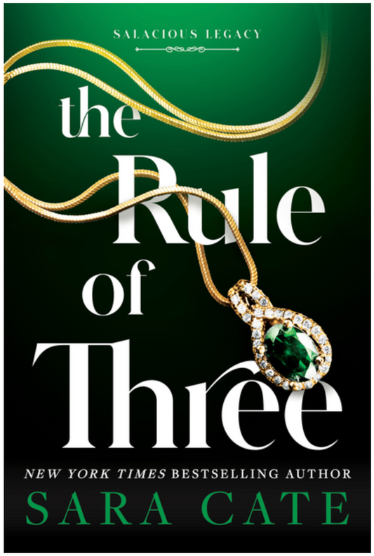 The Rule of Three by Sara Cate