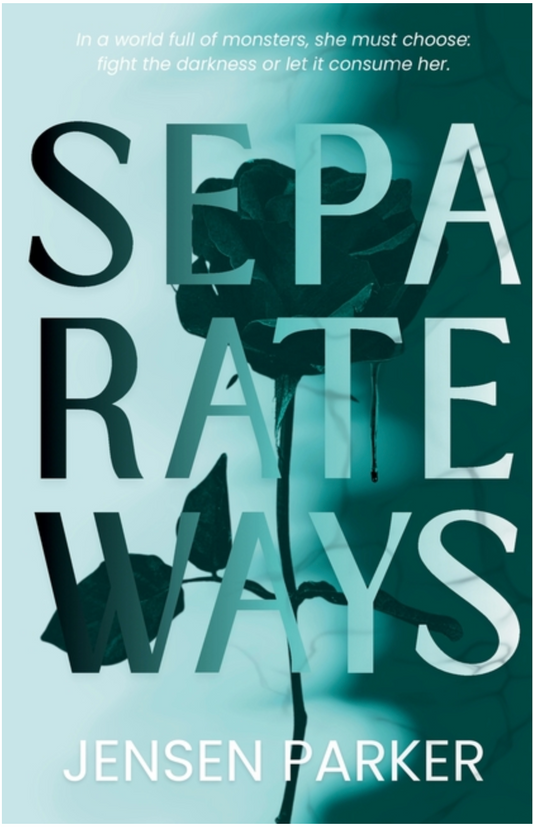 Separate Ways by Jensen Parker