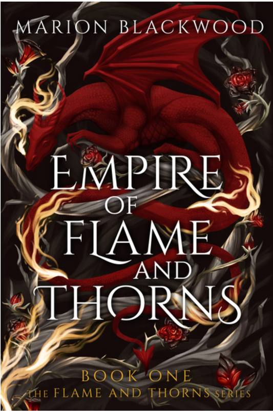 Empire of Flame and Thorns by Marion Blackwood