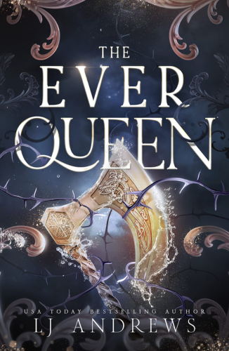 The Ever Queen by L.J. Andrews