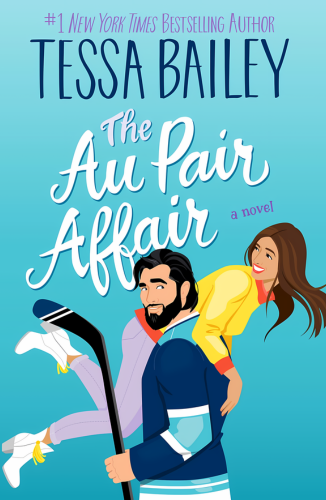 The Au Pair Affair by Tessa Bailey