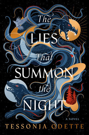 PREORDER: The Lies That Summon the Night by Tessonja Odette