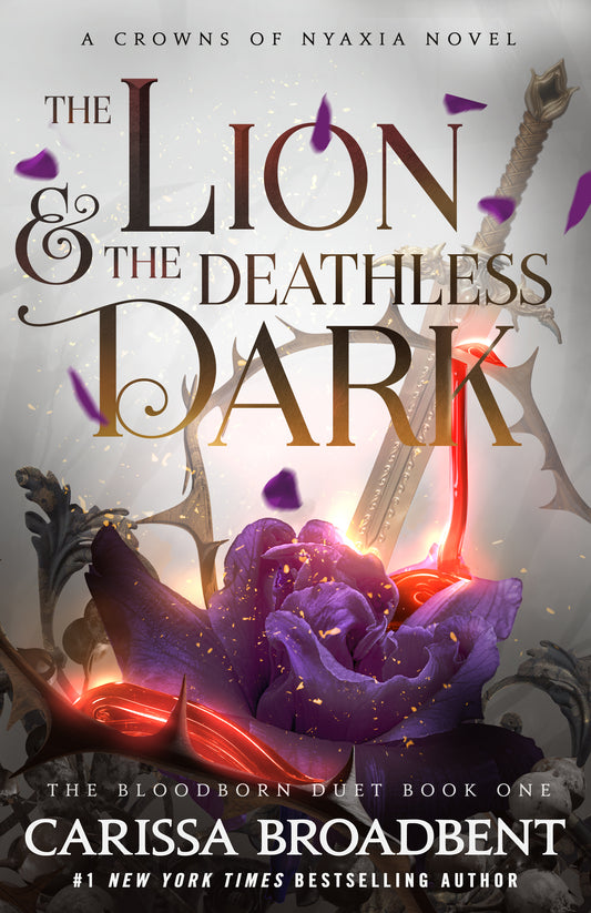 PREORDER: The Lion and the Deathless Dark by Carissa Broadbent
