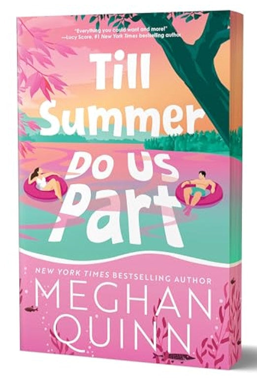 Till Summer Do Us Part by Meghan Quinn - Sprayed Edges