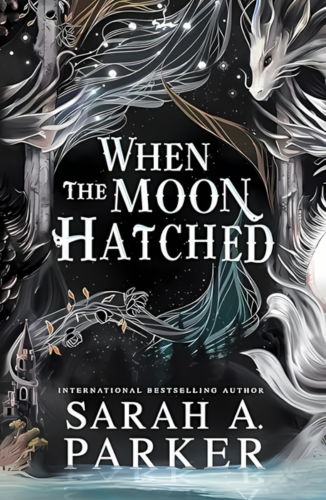 When The Moon Hatched by Sarah A Parker