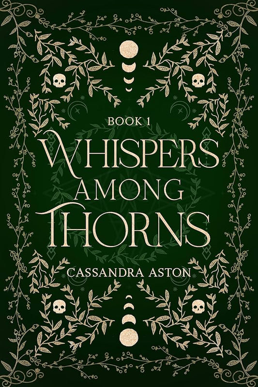 PREORDER Whispers Among Thorns by Cassandra Aston - Includes Author Goodies