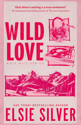 Wild Love by Elsie Silver