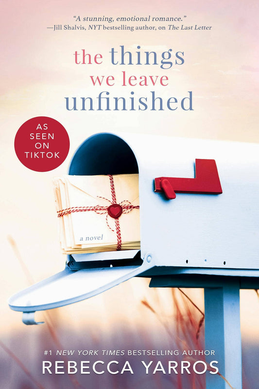 Things We Leave Unfinished by Rebecca Yarros