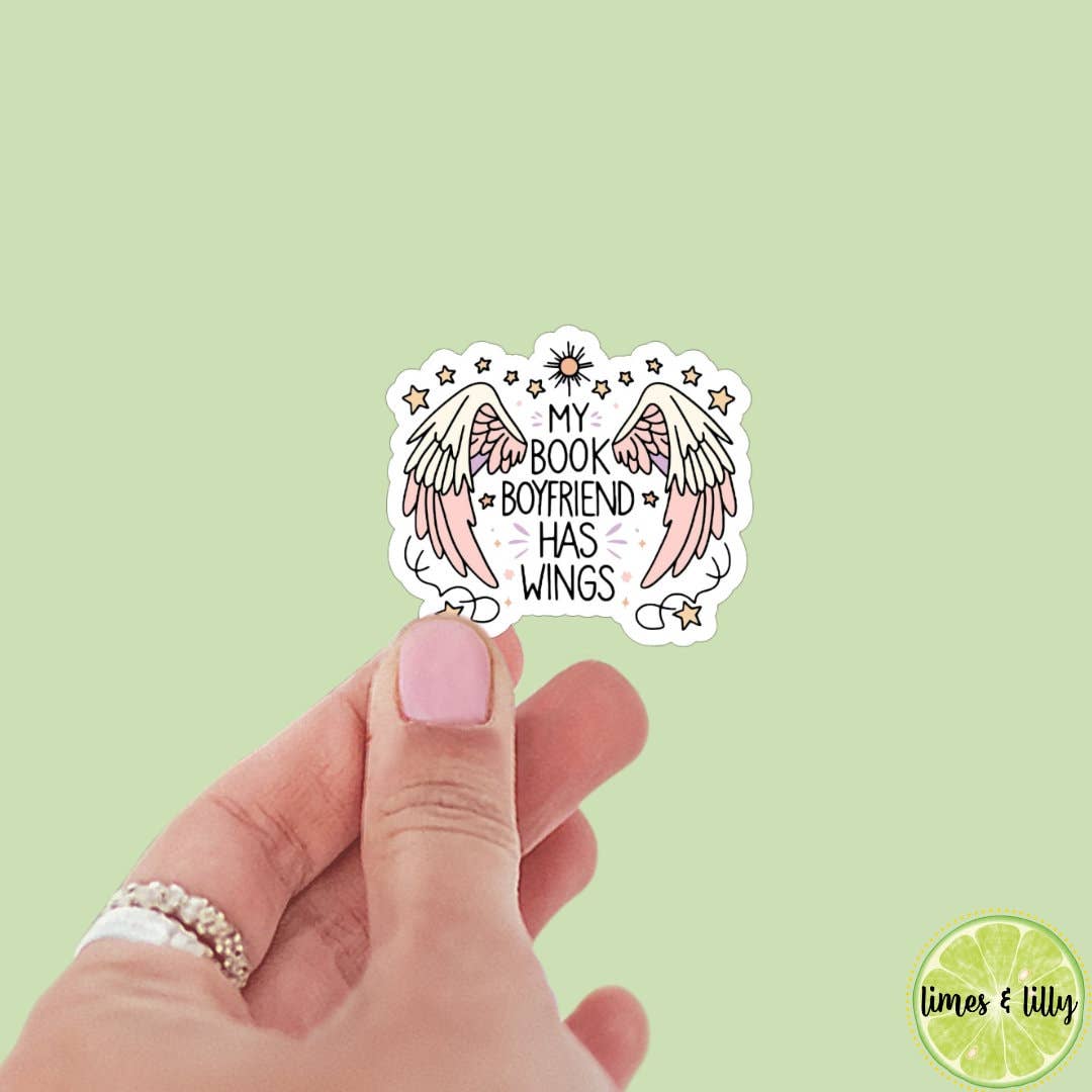 My Book Boyfriend Has Wings Vinyl Sticker | Book Inspired: Glossy